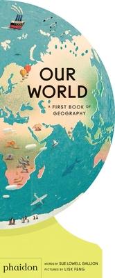 Our World: A First Book of Geography