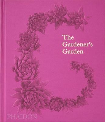 The Gardener's Garden: Inspiration Across Continents and Centuries Subscription