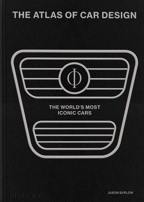 The Atlas of Car Design: The World's Most Iconic Cars (Onyx Edition)