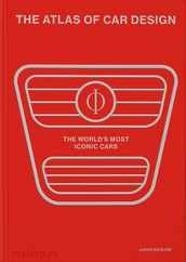 The Atlas of Car Design: The World's Most Iconic Cars (Rally Red Edition) Subscription
