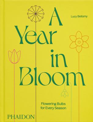 A Year in Bloom: Flowering Bulbs for Every Season