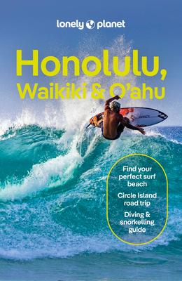 Lonely Planet Honolulu Waikiki & Oahu