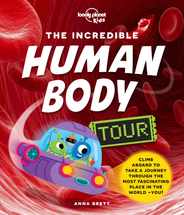 Lonely Planet Kids the Incredible Human Body Tour Subscription