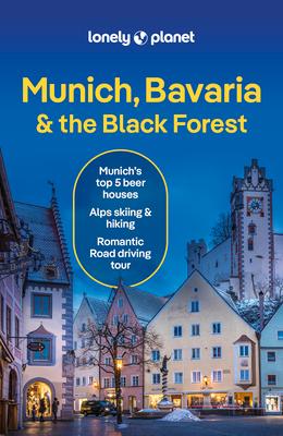 Lonely Planet Munich, Bavaria & the Black Forest