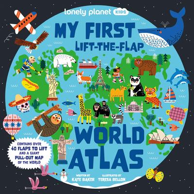 Lonely Planet Kids My First Lift-The-Flap World Atlas