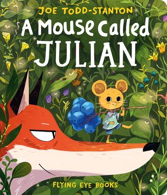 A Mouse Called Julian