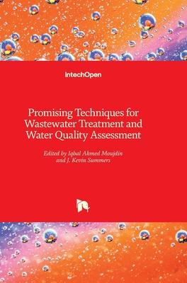 Promising Techniques for Wastewater Treatment and Water Quality Assessment