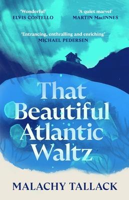 That Beautiful Atlantic Waltz Subscription