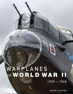 Warplanes of World War II: 1939-1945