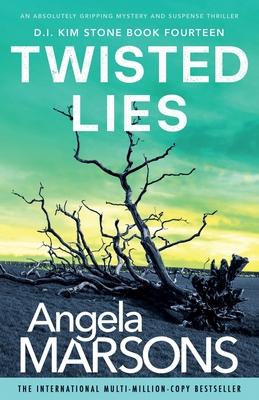 Twisted Lies: An absolutely gripping mystery and suspense thriller