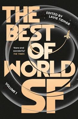 The Best of World Sf: Volume 1