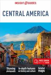 Insight Guides Central America: Travel Guide with Free eBook Subscription