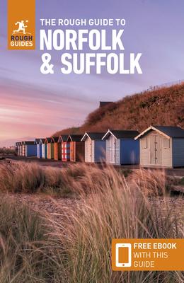 The Rough Guide to Norfolk & Suffolk: Travel Guide with eBook Subscription
