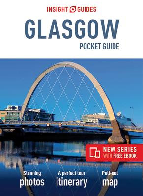 Insight Guides Pocket Guide Glasgow (Travel Guide with Ebook)