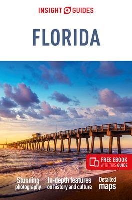 Insight Guides Florida (Travel Guide with Ebook)