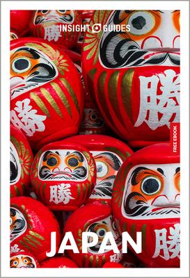 Insight Guides Japan: Travel Guide with eBook: 2026-2027 Culture & Society Must-See Sights Stunning Photos Expert Advice Covers: Tokyo, Kyoto, Mount F Subscription