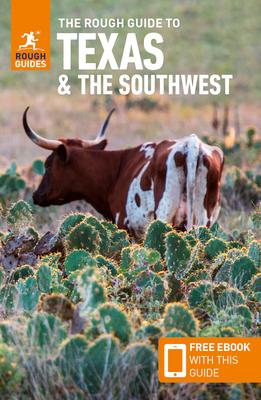 The Rough Guide to Texas & the Southwest (Travel Guide with Ebook)