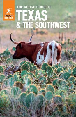 The Rough Guide to Texas & the Southwest: Travel Guide with eBook Subscription