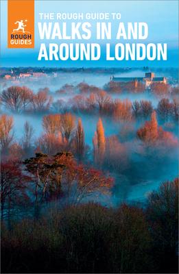 The Rough Guide to Walks in & Around London: Travel Guide with eBook Subscription