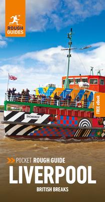 Pocket Rough Guide British Breaks Liverpool: Travel Guide with eBook Subscription