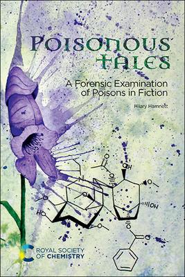 Poisonous Tales: A Forensic Examination of Poisons in Fiction