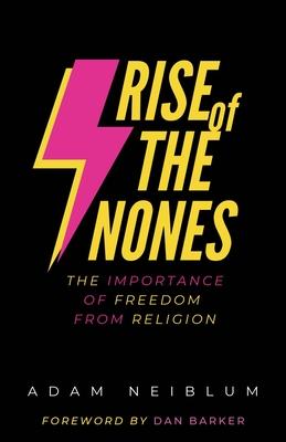 Rise of the Nones: The Importance of Freedom from Religion