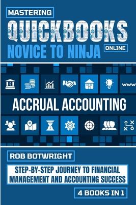 Mastering Quickbooks Online: Step-By-Step Journey To Financial Management And Accounting Success