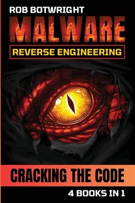 Malware Reverse Engineering: Cracking The Code