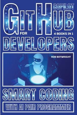 Github Copilot For Developers: Smart Coding With AI Pair Programmer