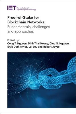 Proof-Of-Stake for Blockchain Networks: Fundamentals, Challenges and Approaches