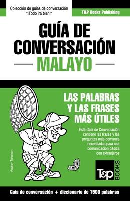 Gua de conversacin - Malayo - las palabras y las frases ms tiles: Gua de conversacin y diccionario de 1500 palabras