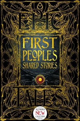 First Peoples Shared Stories: Gothic Fantasy