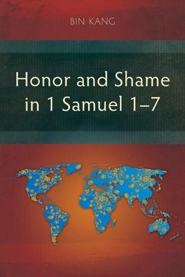 Honor and Shame in 1 Samuel 1-7 Subscription