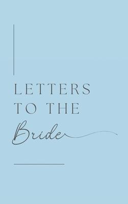 Letters to the Bride (Hardback)