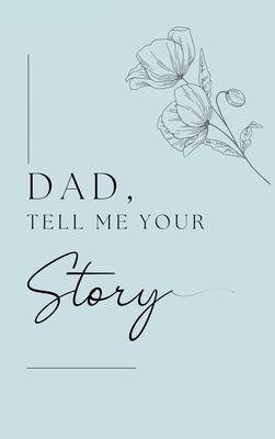 Dad, I want to hear your story (Hardback)