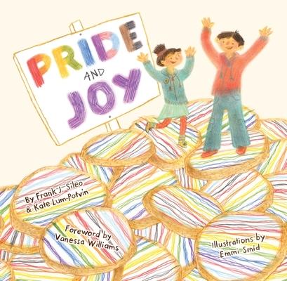 Pride and Joy: A Story about Becoming an Lgbtqia+ Ally