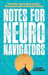 Notes for Neuro Navigators: The Allies' Quick-Start Guide to Championing Neurodivergent Brains Subscription