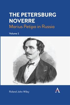 The Petersburg Noverre, Volume: 1: Marius Petipa in Russia Subscription