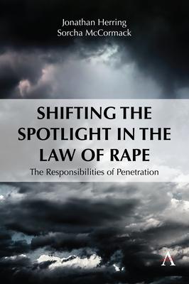 Shifting the Spotlight in the Law of Rape: The Responsibilities of Penetration Subscription