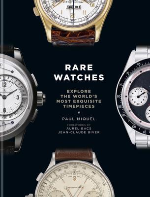 Rare Watches: Explore the World's Most Exquisite Timepieces