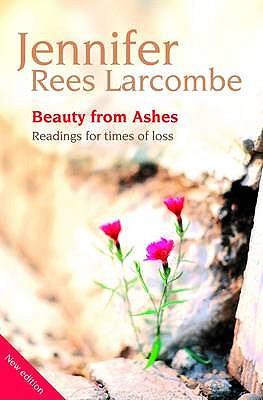 Beauty from Ashes: Reading for times of loss