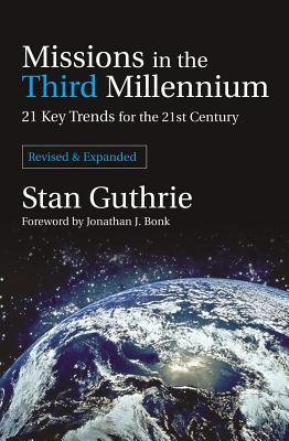 Missions in the Third Millennium: 21 Key Trends for the 21st Century