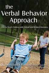 The Verbal Behavior Approach: How to Teach Children with Autism and Related Disorders Subscription