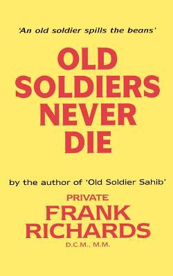 Old Soldiers Never Die.