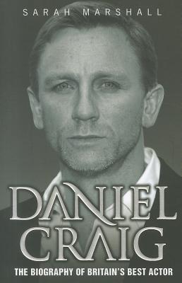 Daniel Craig - The Biography