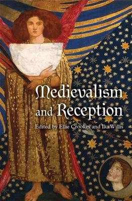 Medievalism and Reception