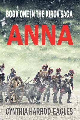 Anna: Book One in the Kirov Saga