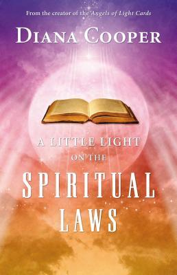 A Little Light on the Spiritual Laws