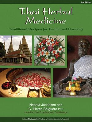 Thai Herbal Medicine: Traditional Recipes for Health and Harmony Subscription