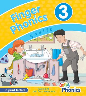 Finger Phonics Book 3: In Print Letters (American English Edition)